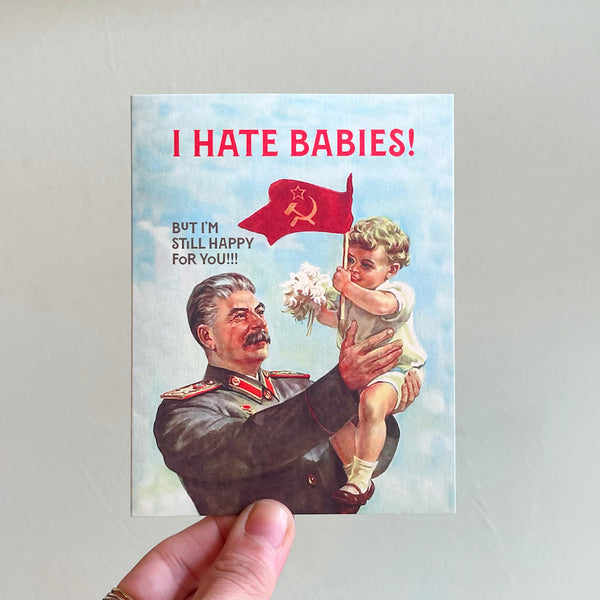 I Hate Babies Baby Card