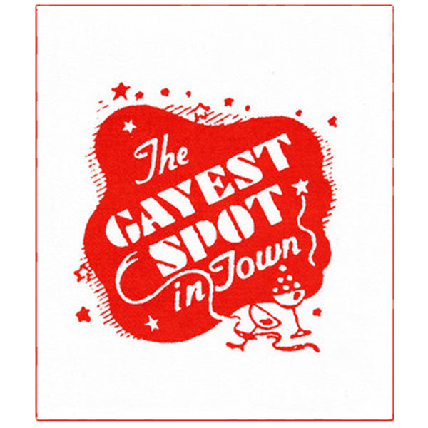 The Gayest Spot Dish Towel