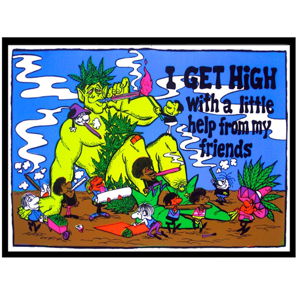I Get High With Friends - Vintage Black Velvet Poster