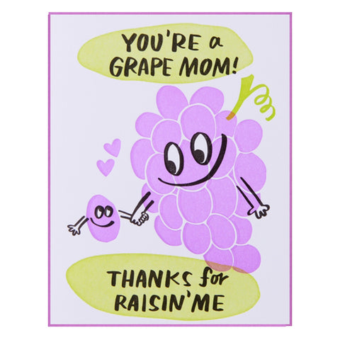 You're A Grape Mom - Mothers Day Card