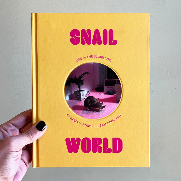 Snail World: Life in the Slimelight - SOLD OUT!
