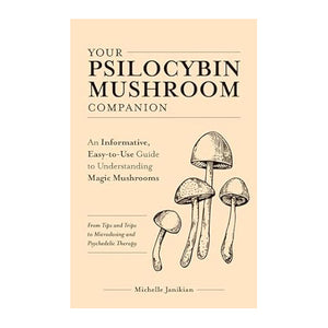 Your Psilocybin Mushroom Companion