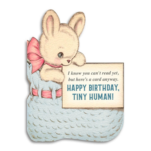 Happy Birthday Tiny Human Card