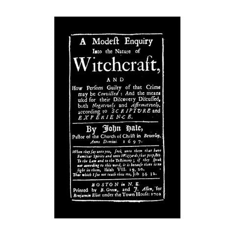 A Modest Enquiry Into the Nature of Witchcraft - Vintage Reprint 1702