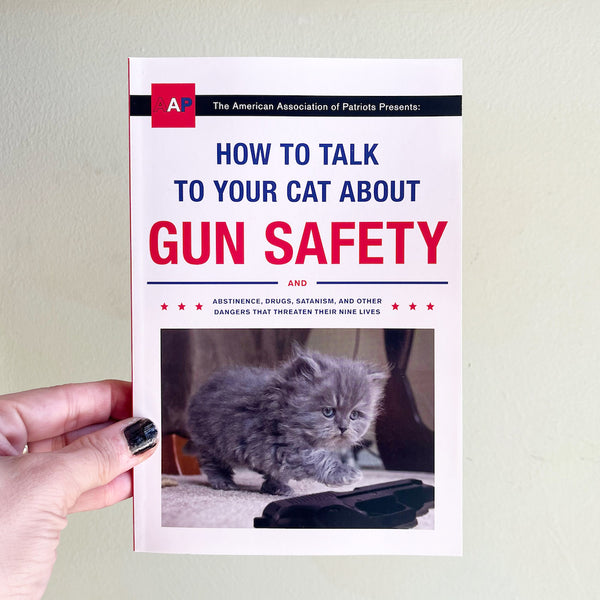 How to Talk to Your Cat About Gun Safety