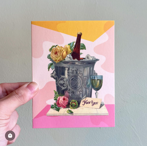 Champagne Fuck Yes Card