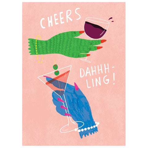 Cheers Dahhhling! Celebration Card