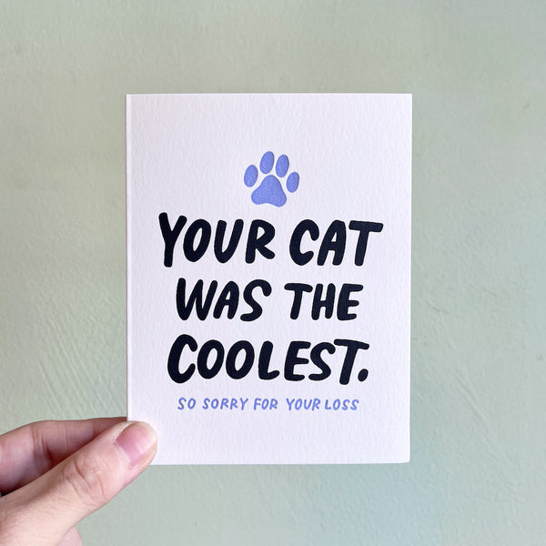 Your Cat Was The Coolest - Pet Loss Sympathy Card