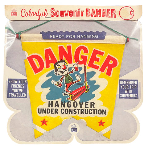 Vintage 60's Bar Banner - Danger Hangover