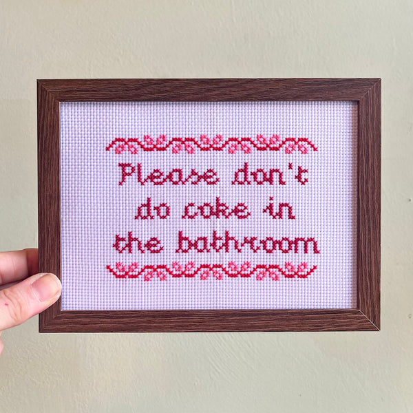 Don't Do Coke - Handmade Cross Stitch