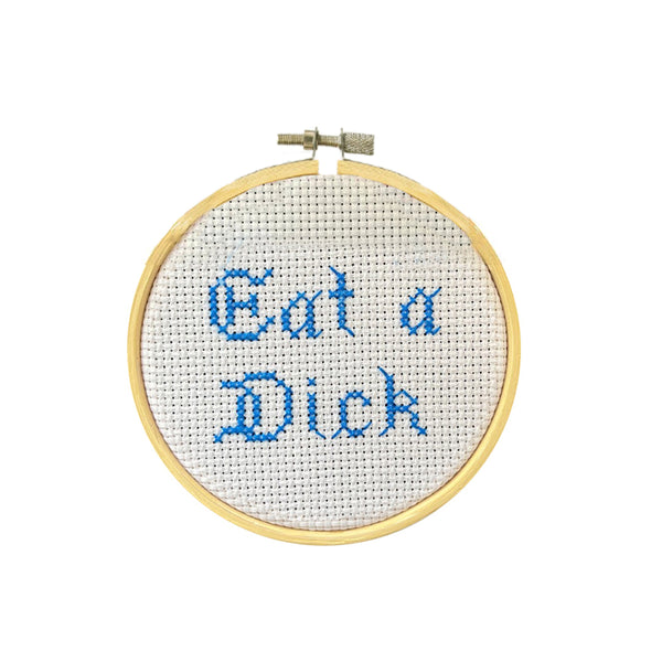 Eat A Dick - Mini Cross Stitch