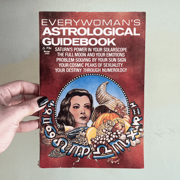 Every Woman's Astrological Guidebook - Vintage 1973