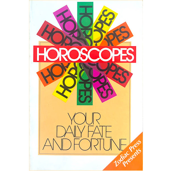Horoscopes: Your Daily Fate & Fortune - Vintage 1983
