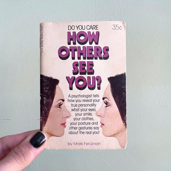 How Others See You - Vintage Advice Book