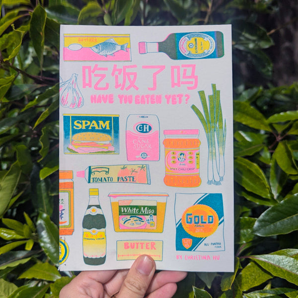 Have You Eaten Yet? - A Risograph Cookbook