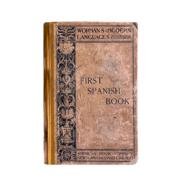 Women's Modern Language - First Spanish Book of 1884