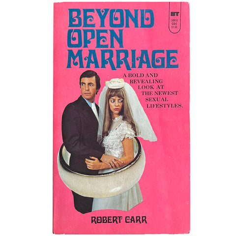Beyond Open Marriage - Vintage 1976