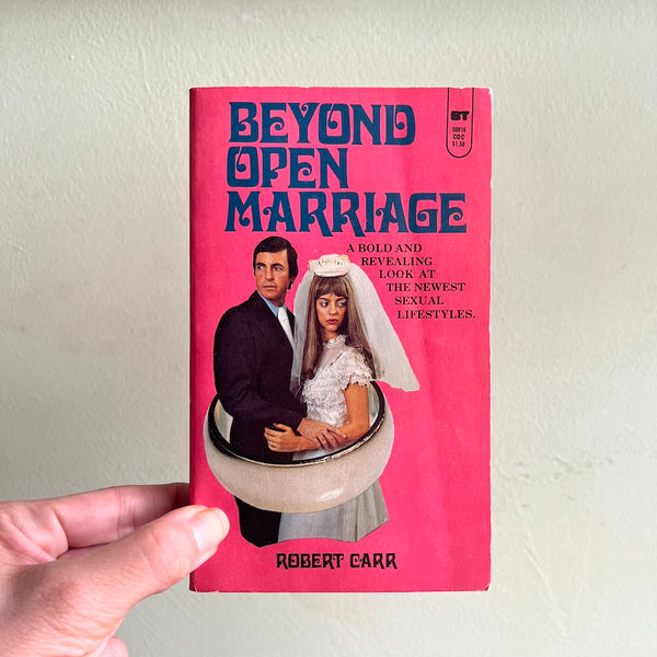 Beyond Open Marriage - Vintage 1976