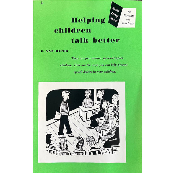 Helping Children Talk Better - Vintage 1951