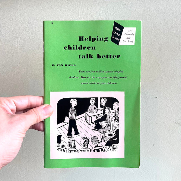 Helping Children Talk Better - Vintage 1951