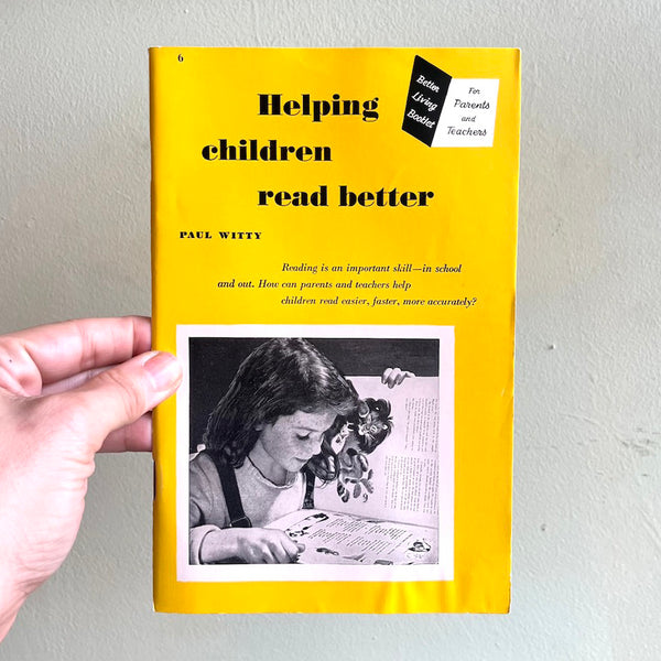 Helping Children Read Better - Vintage 1951