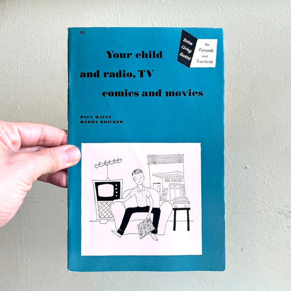 Your Child & Radio, TV, Comics, and Movies - Vintage 1951