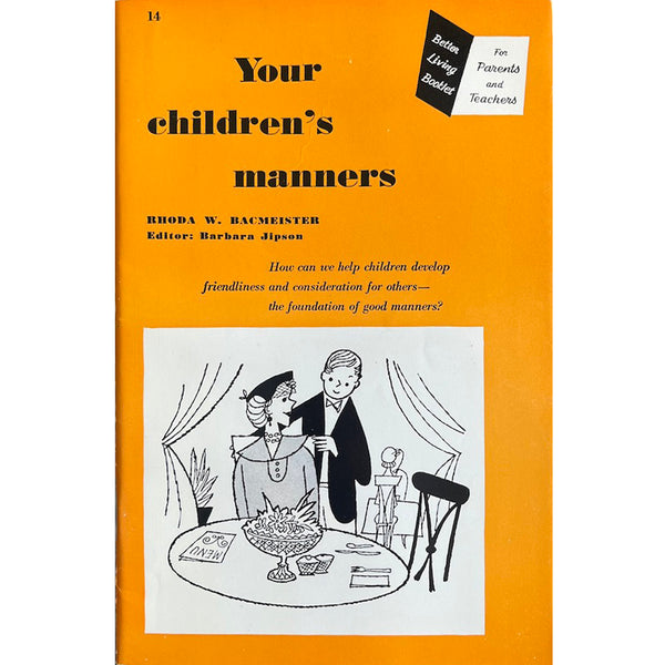 Your Children's Manners - Vintage 1951