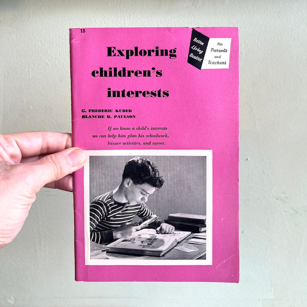 Exploring Children's Interests - Vintage 1951