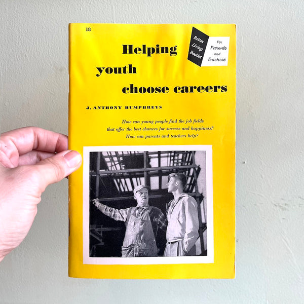Helping Youth Choose Careers - Vintage 1951