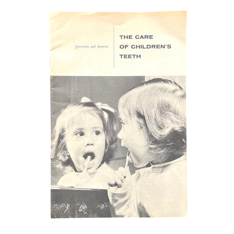 The Care of Children's Teeth - Vintage 1952