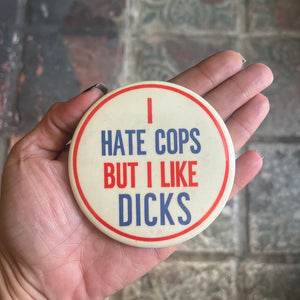 Vintage Funny & Weird Buttons cops dicks