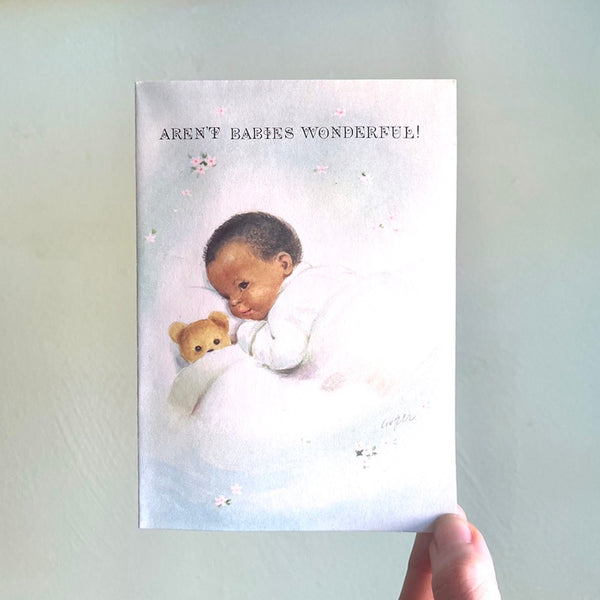 Aren't Babies Wonderful! - Vintage Baby Card