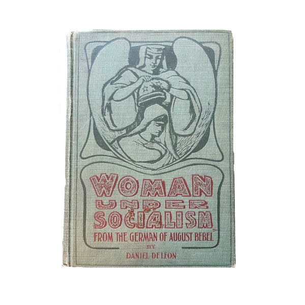 Woman Under Socialism - Vintage 1917