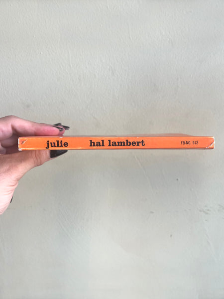 Julie: A Sex-Starved Hollywood Nympho - Vintage 1962