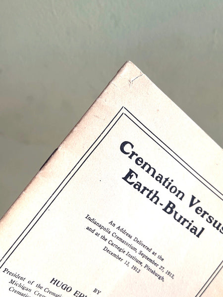 Cremation vs Earth Burial - Vintage 1913
