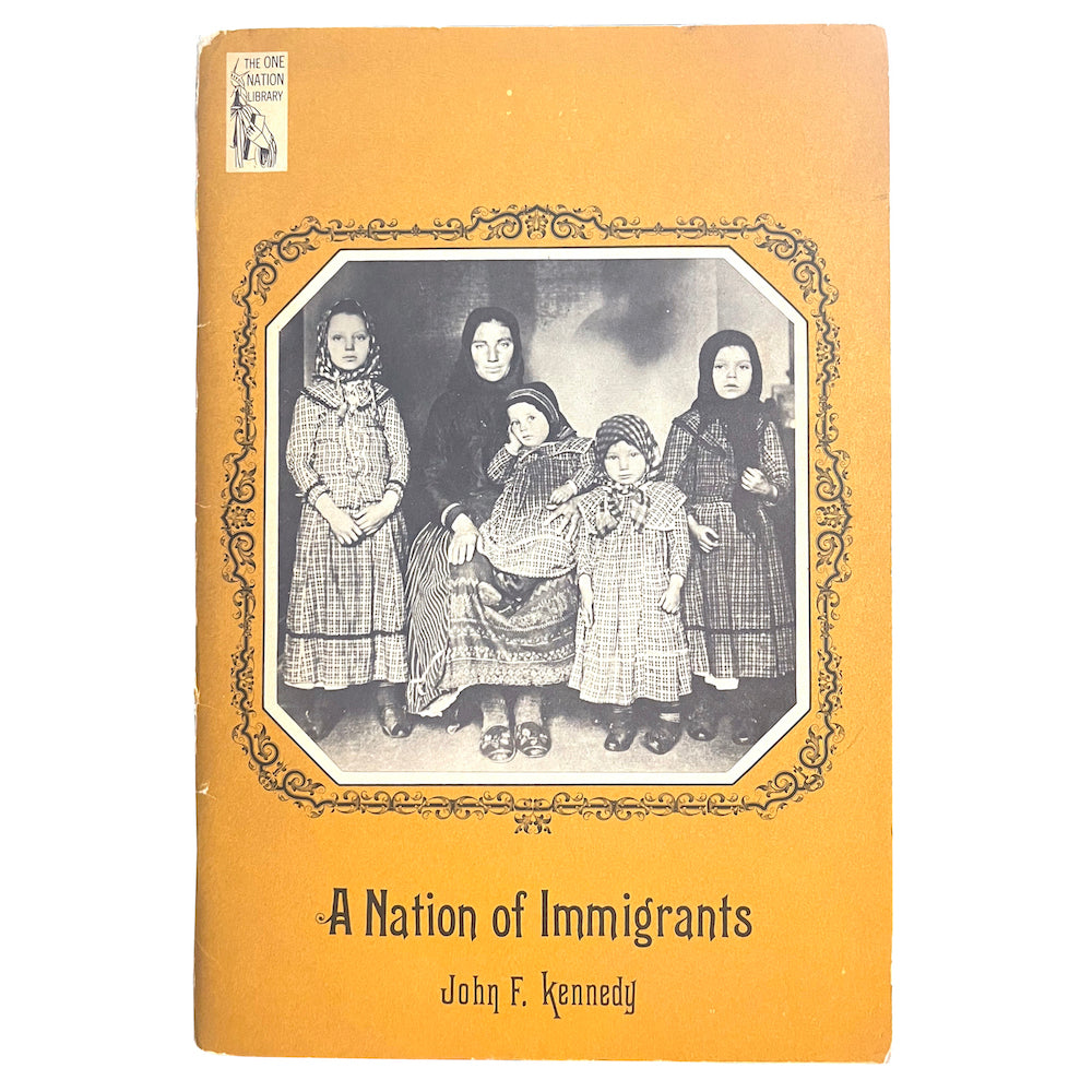 A Nation of Immigrants by JFK - Vintage 1958