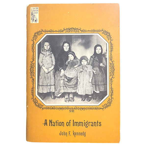 A Nation of Immigrants by JFK - Vintage 1958