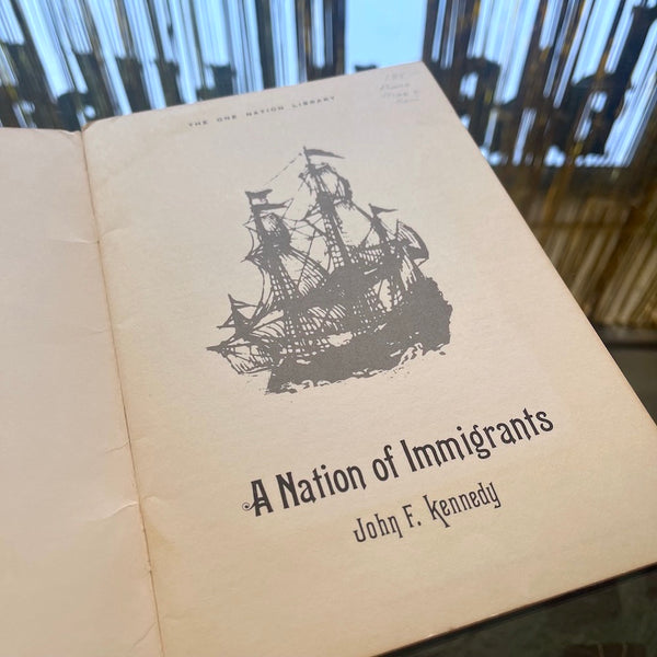 A Nation of Immigrants by JFK - Vintage 1958