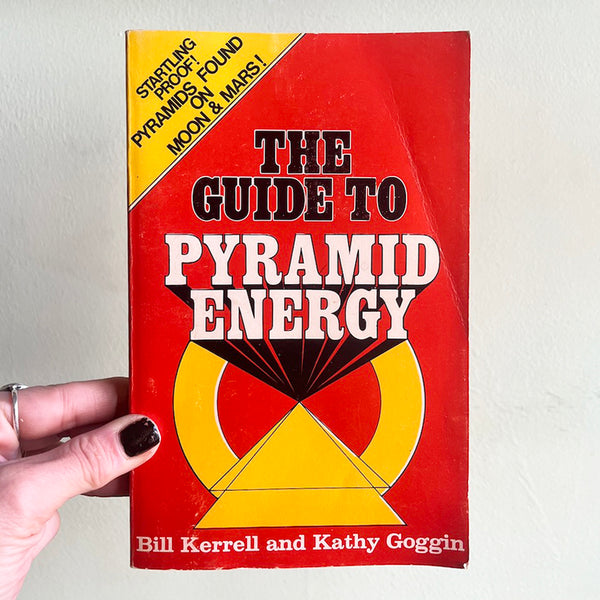 The Guide To Pyramid Energy - Vintage 1976