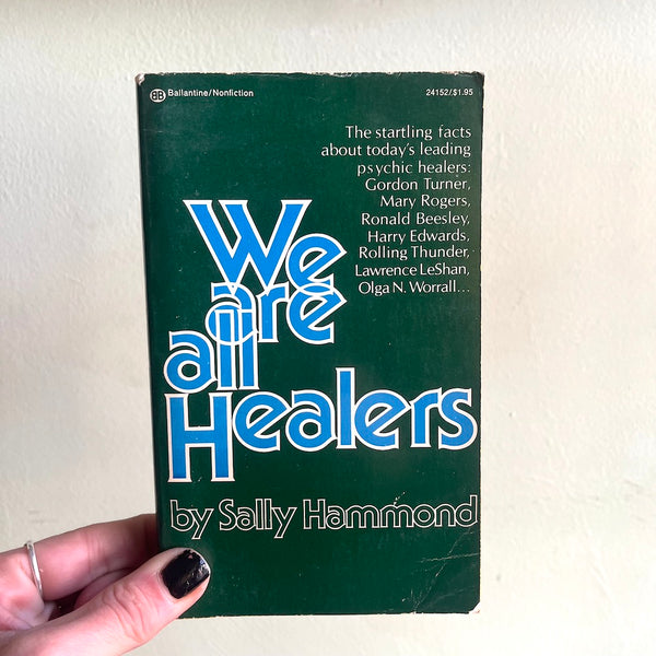 We Are All Healers - Vintage 1973