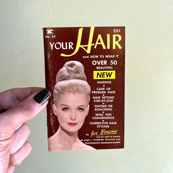 Your Hair - Vintage 1960 Advice Book