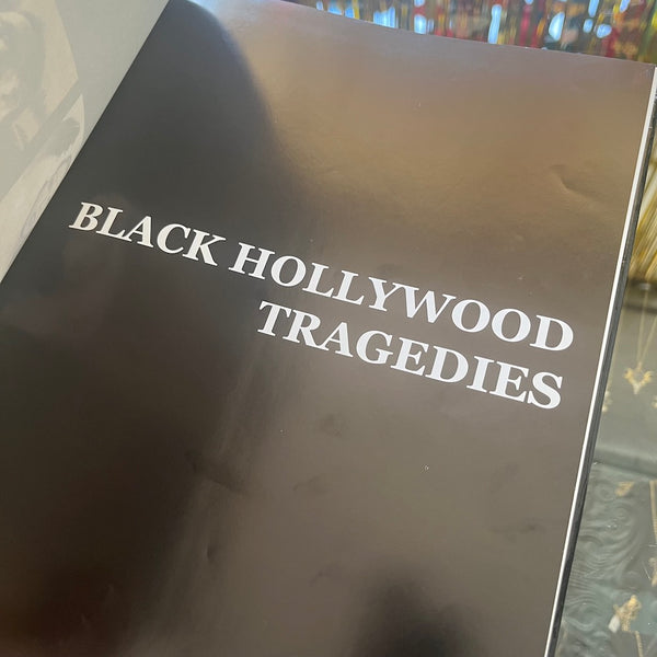 Black Hollywood Tragedies
