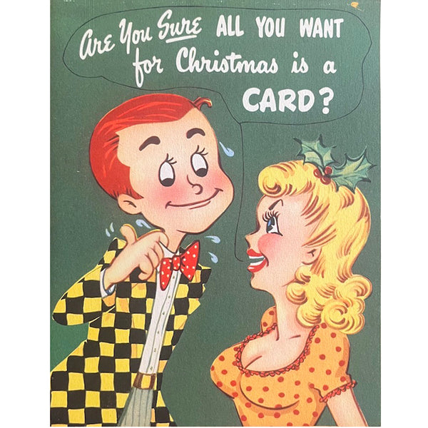 Are You Sure? - Vintage Christmas Card