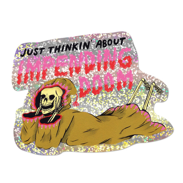 Impending Doom Sticker