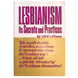 Lesbianism: Its Secrets and Practices - Vintage 1967