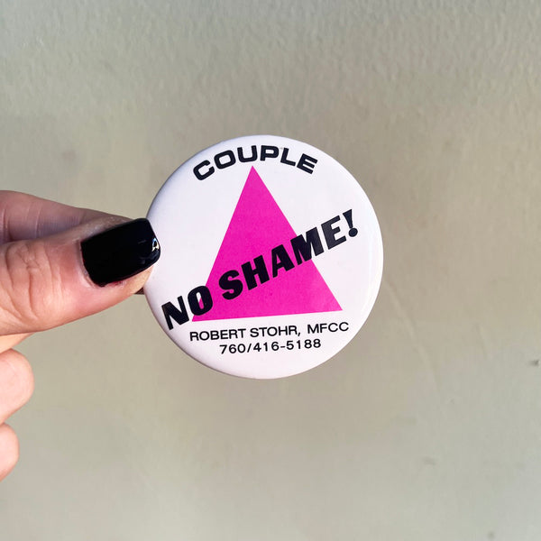 Vintage No Shame! LGBTQ Button