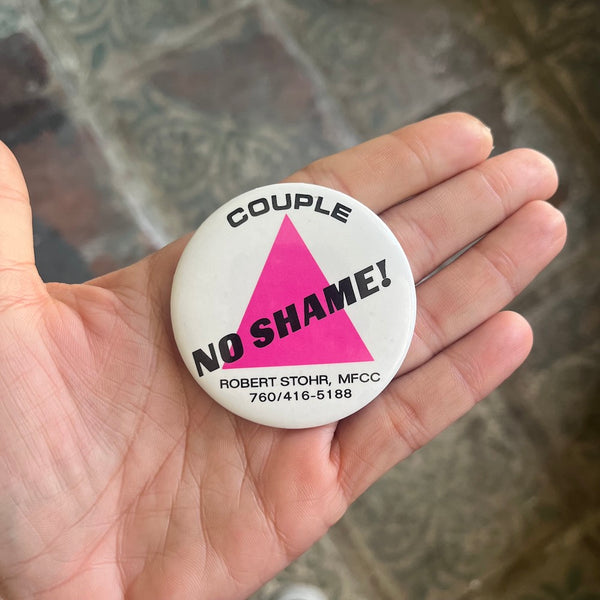Vintage No Shame! LGBTQ Button