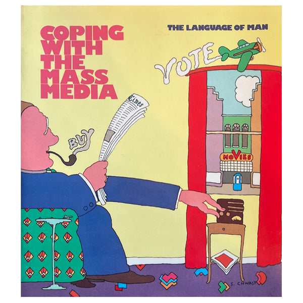 Coping With The Mass Media - Vintage 1972
