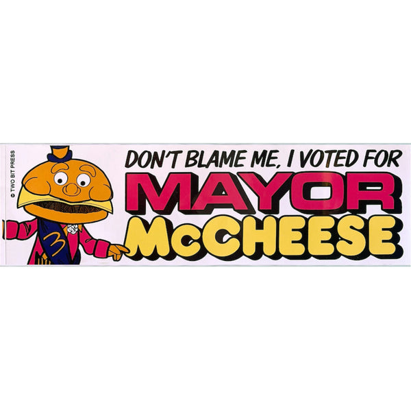 Voted for Mayor McCheese Bumper Sticker