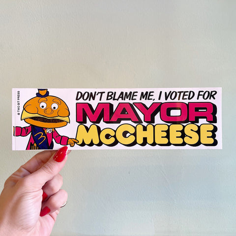 Voted for Mayor McCheese Bumper Sticker